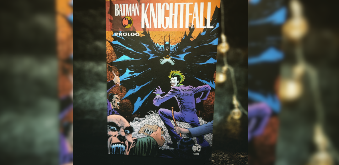 Batman Knightfall to wciąż genialny komiks DC?